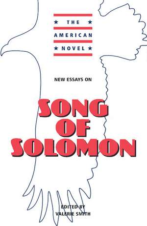 New Essays on Song of Solomon de Valerie Smith