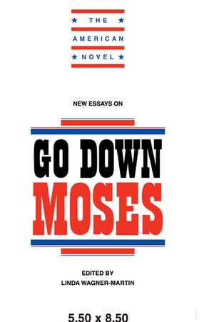 New Essays on Go Down, Moses de Linda Wagner-Martin