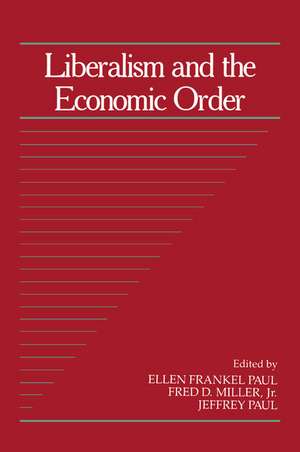 Liberalism and the Economic Order de Ellen Frankel Paul