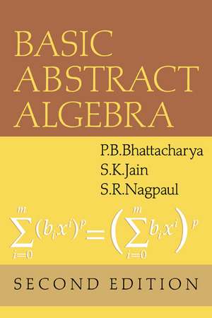 Basic Abstract Algebra de P. B. Bhattacharya