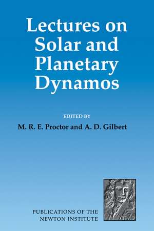 Lectures on Solar and Planetary Dynamos de M. R. E. Proctor