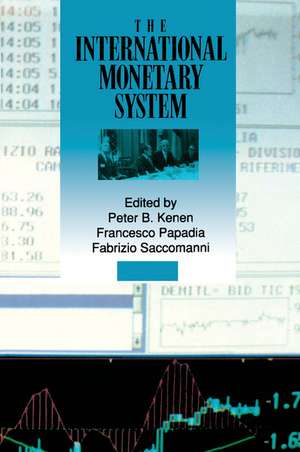 The International Monetary System de Peter B. Kenen