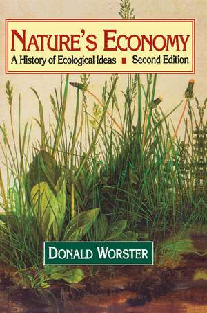 Nature's Economy: A History of Ecological Ideas de Donald Worster