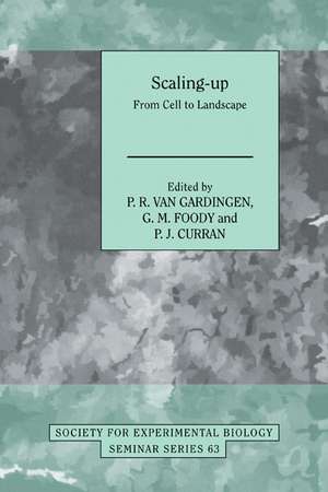 Scaling-Up: From Cell to Landscape de P. R. van Gardingen