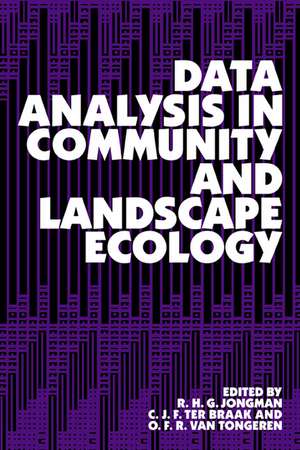 Data Analysis in Community and Landscape Ecology de R. H. G. Jongman