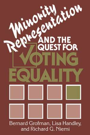 Minority Representation and the Quest for Voting Equality de Bernard Grofman