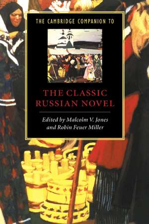 The Cambridge Companion to the Classic Russian Novel de Malcolm V. Jones