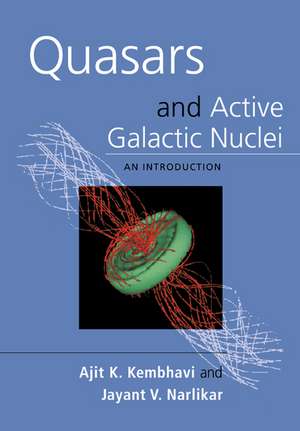 Quasars and Active Galactic Nuclei: An Introduction de Ajit K. Kembhavi