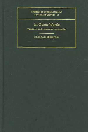 In Other Words: Variation in Reference and Narrative de Deborah Schiffrin