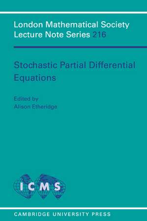 Stochastic Partial Differential Equations de Alison Etheridge