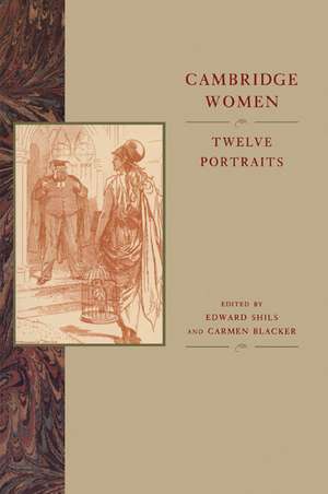 Cambridge Women: Twelve Portraits de Edward Shils