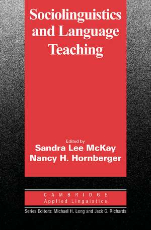 Sociolinguistics and Language Teaching de Sandra Lee McKay