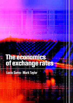 The Economics of Exchange Rates de Lucio Sarno