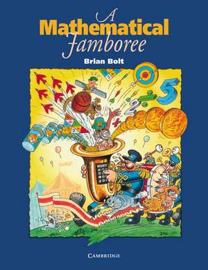 A Mathematical Jamboree de Brian Bolt