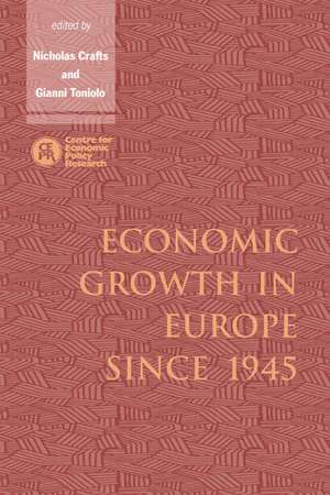 Economic Growth in Europe since 1945 de Nicholas Crafts