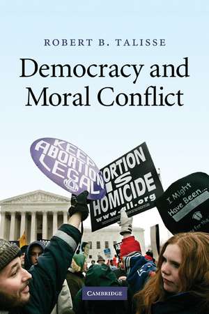 Democracy and Moral Conflict de Robert B. Talisse