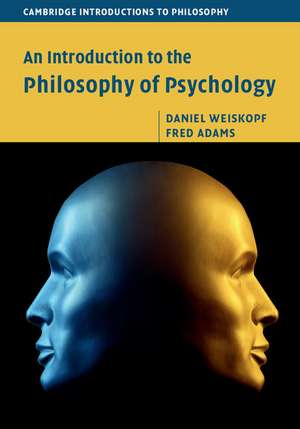 An Introduction to the Philosophy of Psychology de Daniel Weiskopf