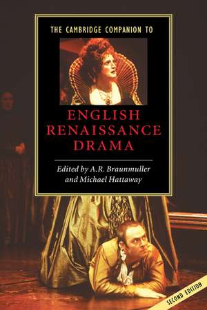 The Cambridge Companion to English Renaissance Drama de A. R. Braunmuller