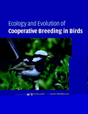 Ecology and Evolution of Cooperative Breeding in Birds de Walter D. Koenig