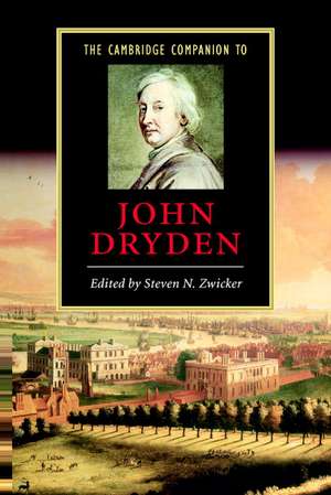 The Cambridge Companion to John Dryden de Steven N. Zwicker