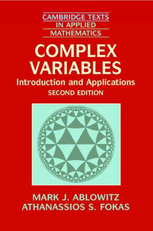 Complex Variables: Introduction and Applications de Mark J. Ablowitz