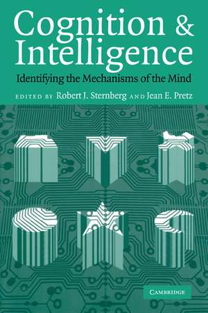 Cognition and Intelligence: Identifying the Mechanisms of the Mind de Robert J. Sternberg PhD