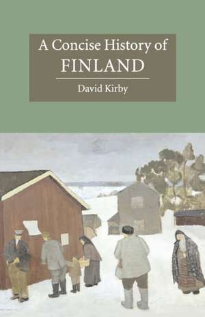 A Concise History of Finland de David Kirby