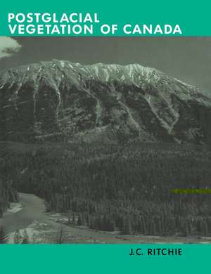 Post-glacial Vegetation of Canada de J. C. Ritchie