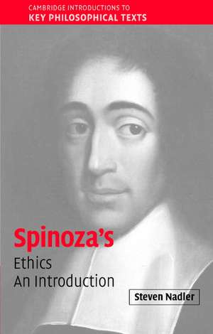 Spinoza's 'Ethics': An Introduction de Steven Nadler