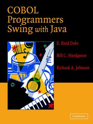 COBOL Programmers Swing with Java de E. Reed Doke