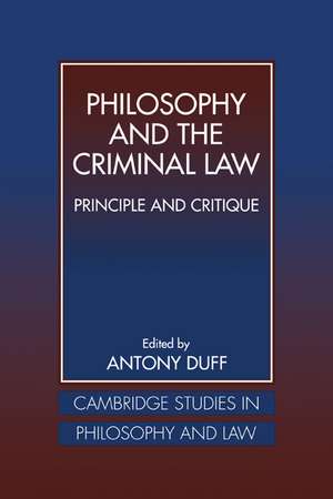 Philosophy and the Criminal Law: Principle and Critique de R. A. Duff