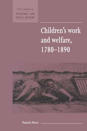 Children's Work and Welfare 1780–1890 de Pamela Horn