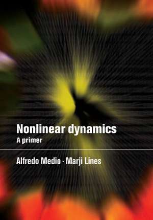 Nonlinear Dynamics: A Primer de Alfredo Medio