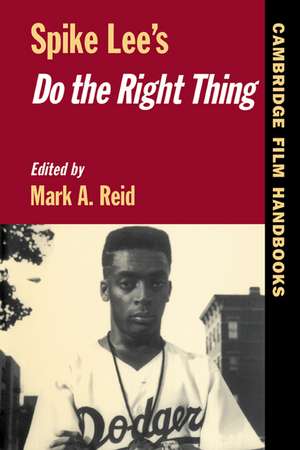 Spike Lee's Do the Right Thing de Mark A. Reid