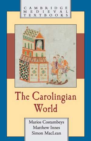 The Carolingian World de Marios Costambeys