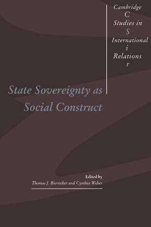 State Sovereignty as Social Construct de Thomas J. Biersteker