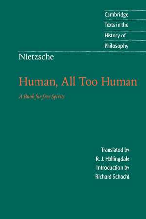 Nietzsche: Human, All Too Human: A Book for Free Spirits de Friedrich Nietzsche