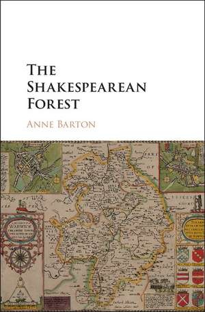 The Shakespearean Forest de Anne Barton