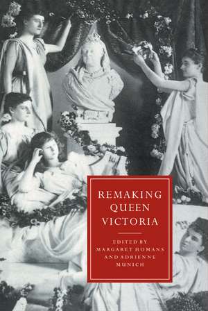 Remaking Queen Victoria de Margaret Homans