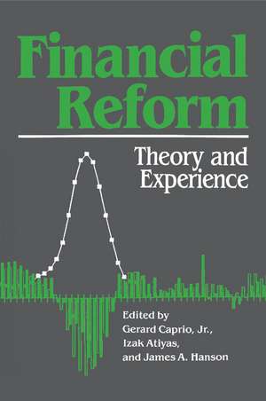 Financial Reform: Theory and Experience de Gerard Caprio, Jr