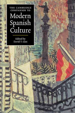 The Cambridge Companion to Modern Spanish Culture de David T. Gies