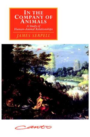 In the Company of Animals: A Study of Human-Animal Relationships de James Serpell