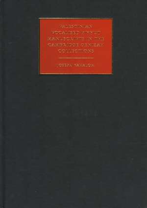 Palestinian Vocalised Piyyut Manuscripts in the Cambridge Genizah Collections de Joseph Yahalom