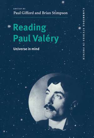 Reading Paul Valéry: Universe in Mind de Paul Gifford