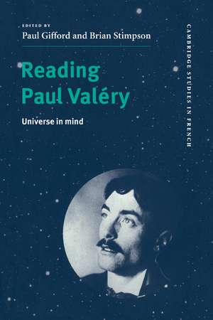 Reading Paul Valéry: Universe in Mind de Paul Gifford