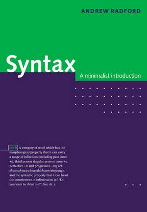 Syntax: A Minimalist Introduction de Andrew Radford