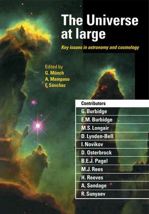 The Universe at Large: Key Issues in Astronomy and Cosmology de Guido Münch