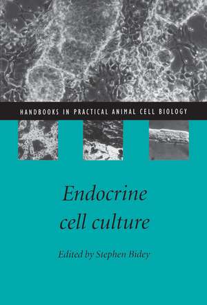 Endocrine Cell Culture de Stephen Bidey