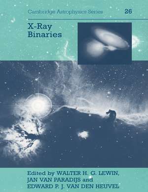 X-ray Binaries de Walter H. G. Lewin