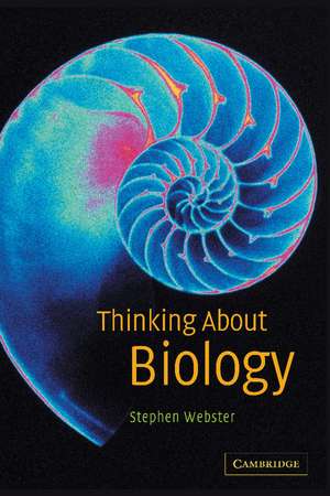 Thinking about Biology de Stephen Webster